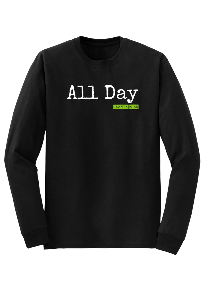 "All Day" Long Sleeve T-shirt