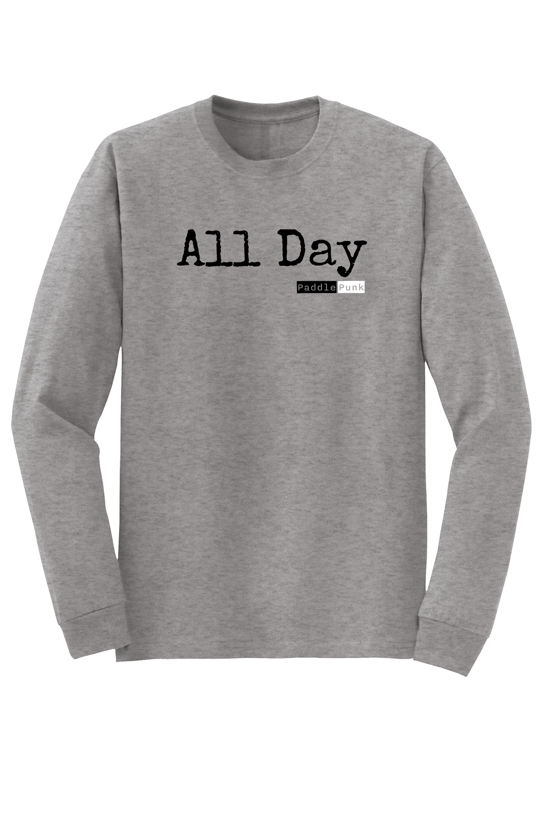 "All Day" Long Sleeve T-shirt