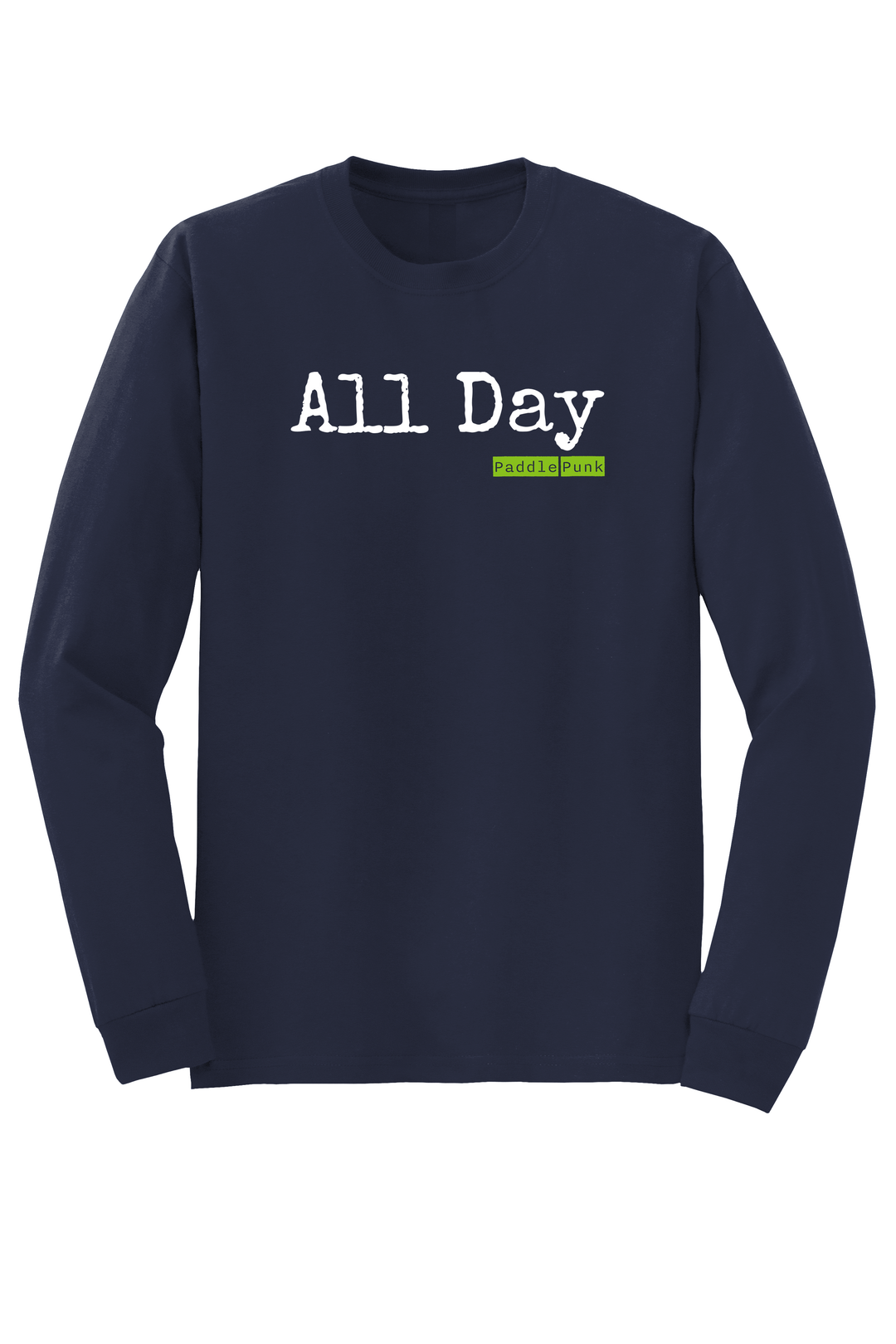 "All Day" Long Sleeve T-shirt