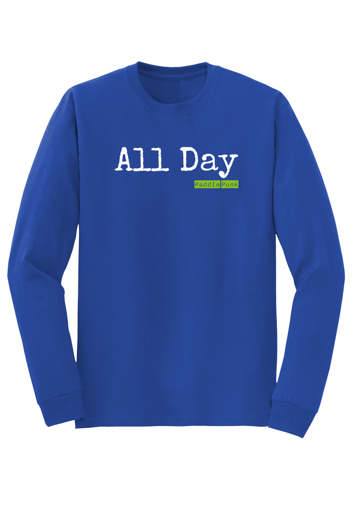 "All Day" Long Sleeve T-shirt