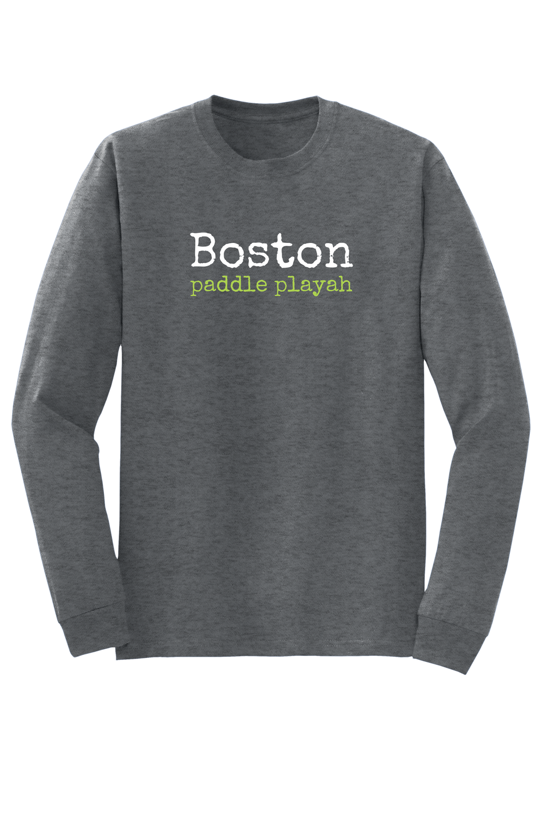 "Boston - paddle playah" Long Sleeve T-shirt