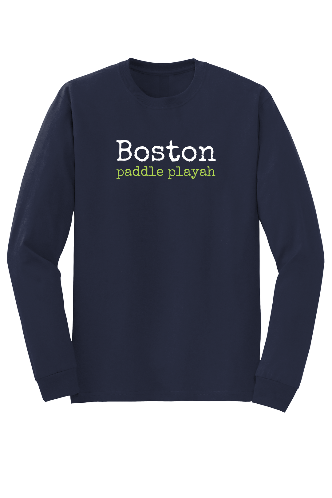 "Boston - paddle playah" Long Sleeve T-shirt