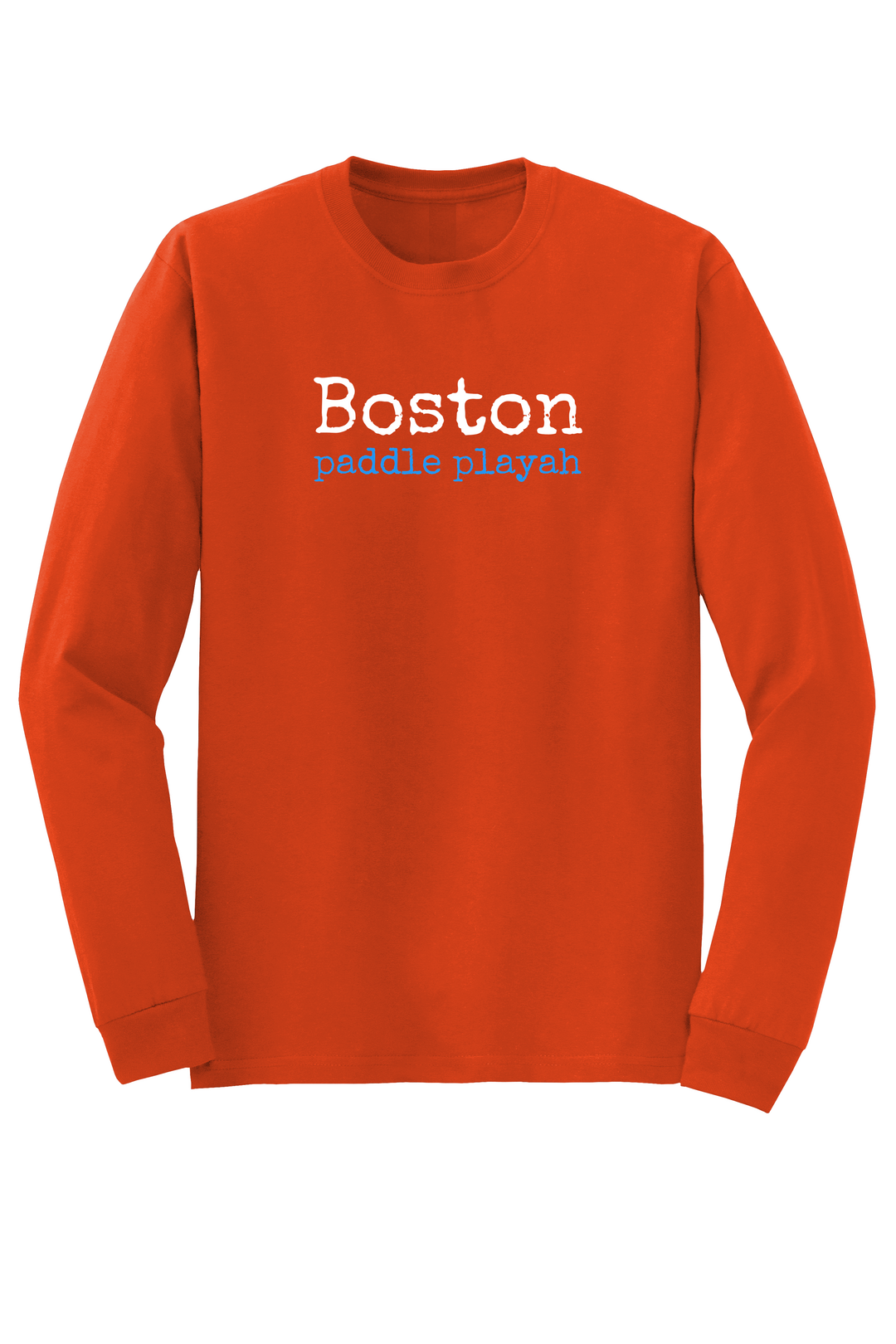 "Boston - paddle playah" Long Sleeve T-shirt