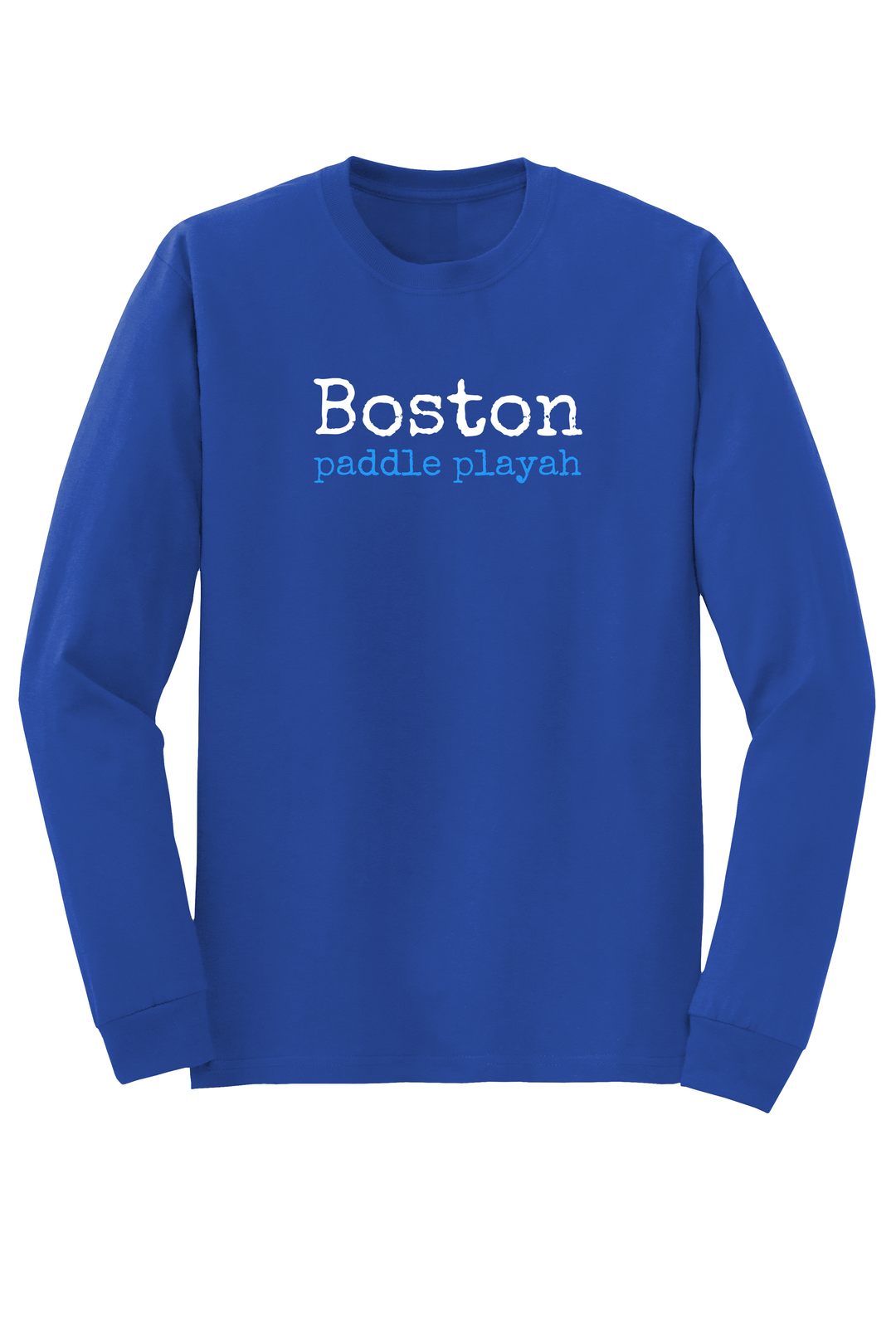 "Boston - paddle playah" Long Sleeve T-shirt