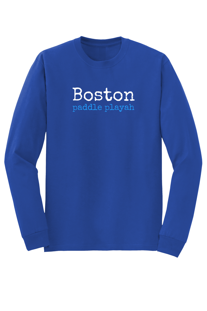 "Boston - paddle playah" Long Sleeve T-shirt