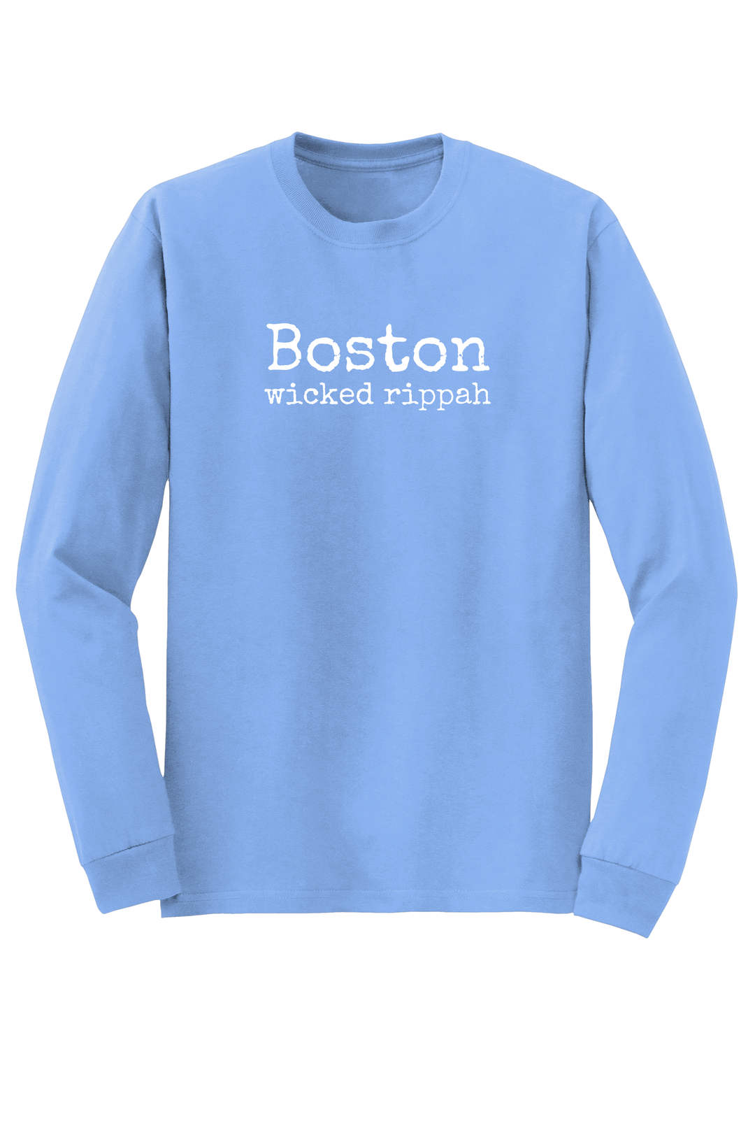 "Boston - wicked rippah" Long Sleeve T-shirt