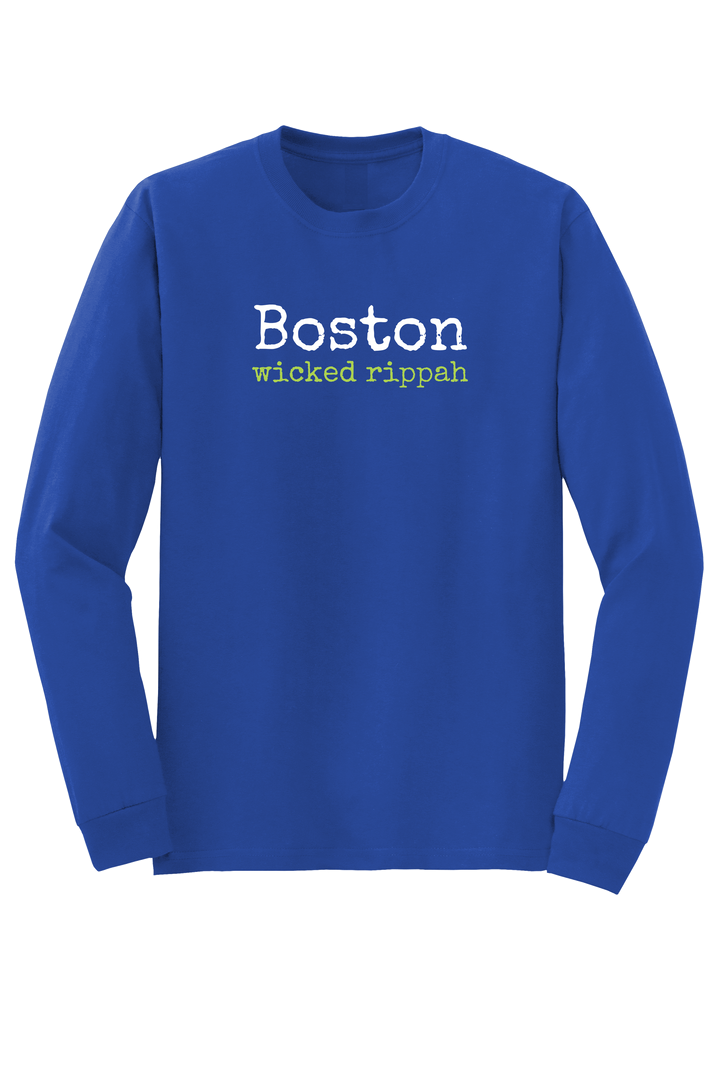 "Boston - wicked rippah" Long Sleeve T-shirt