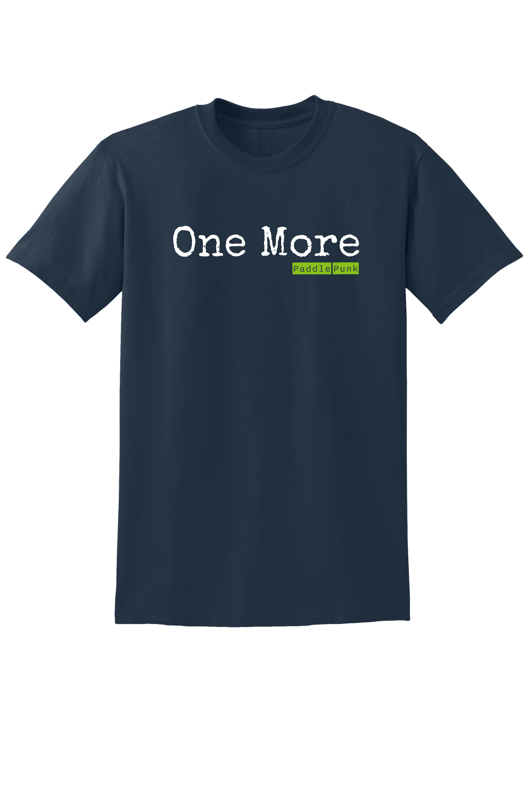"One More" Classic T-Shirt