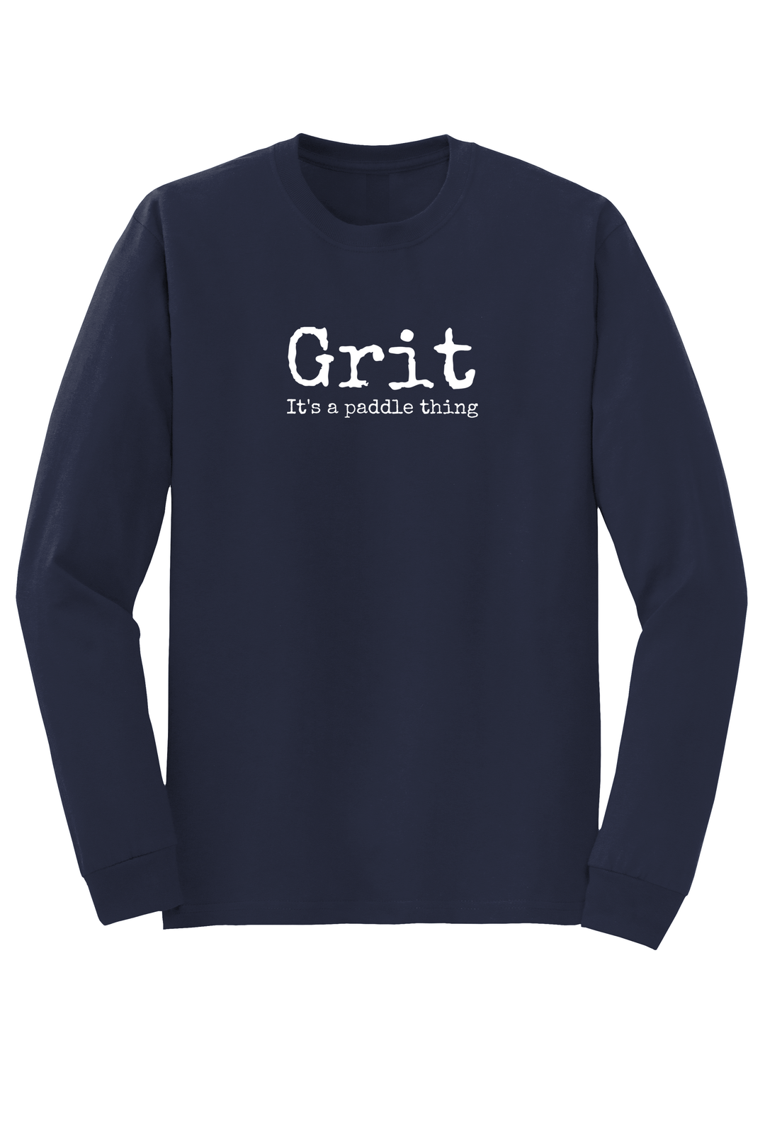 "Grit" Long Sleeve T-shirt