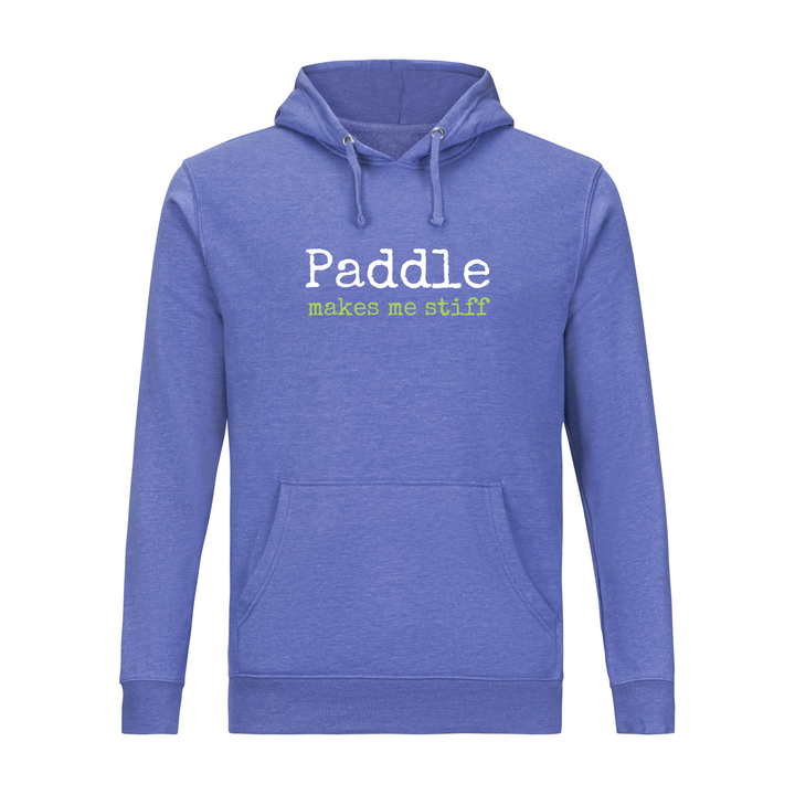 "makes me stiff" Paddle Tennis Hoodie