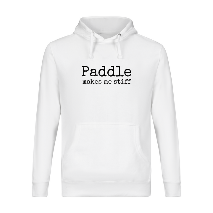 "makes me stiff" Paddle Tennis Hoodie