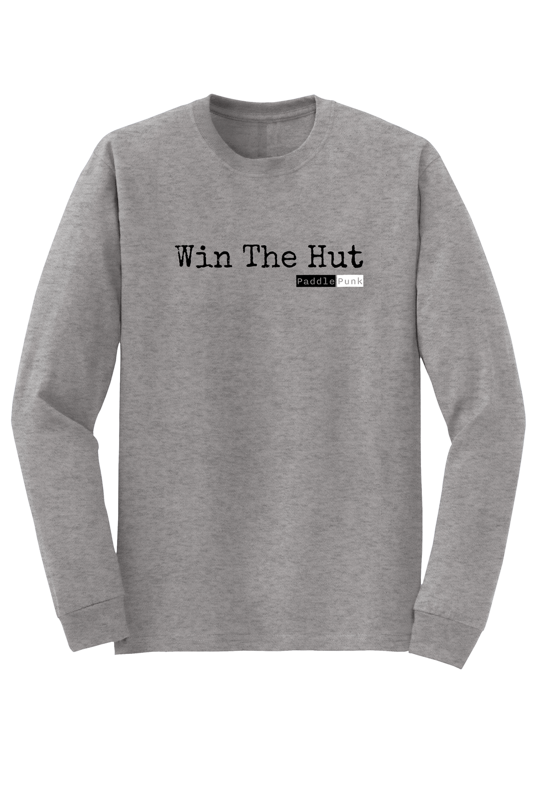 "Win The Hut" Long Sleeve T-shirt